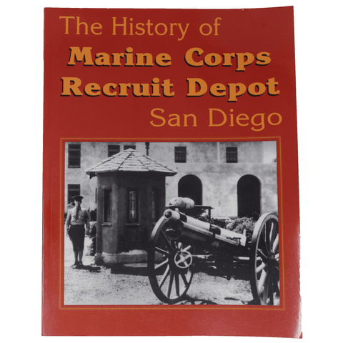 History Of Marine Corps Recruit Depot San Diego Book
