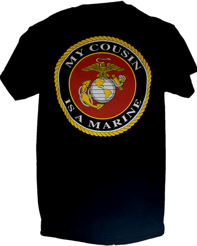 My Cousin Is A Marine T-Shirt