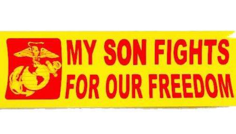 My Son Fights For Our Freedom Bumper Sticker