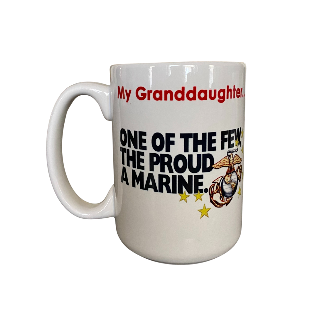 My Granddaughter: The Few, The Proud Mug