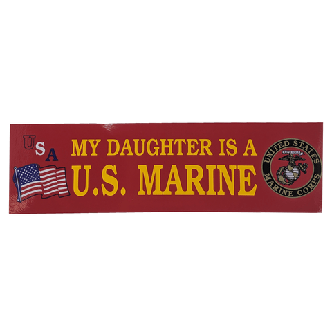 My Daughter Is A Marine Bumper Sticker