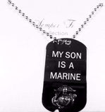 My Son Is A Marine Dog Tag