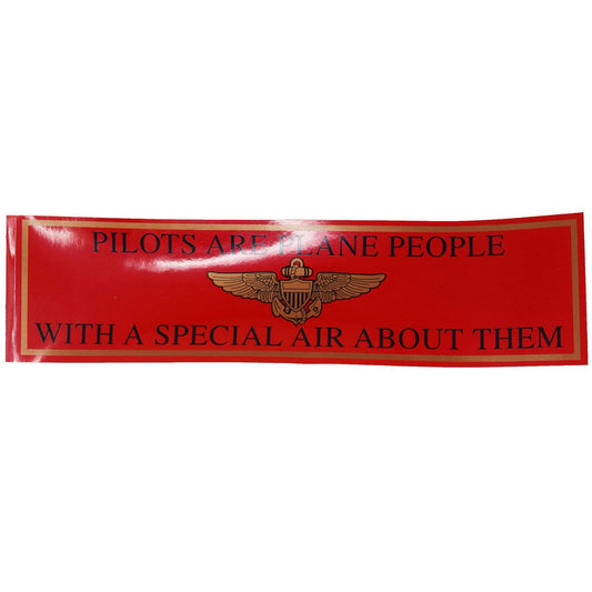 Pilots Are Plane People Bumper Sticker